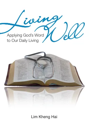 Living Well book cover — an open Bible with a stethoscope